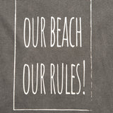 Camiseta Our Beach Our Rules