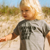 Camiseta Mermaid Hair Don't Care